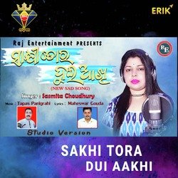 Sakhi Tora Dui Aakhi-FxooaSVHGgQ