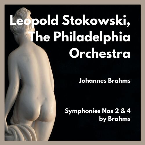 Symphonies Nos 2 & 4 by Brahms