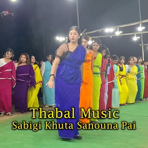 Thabal Music Sabigi Khuta Sanouna Pai