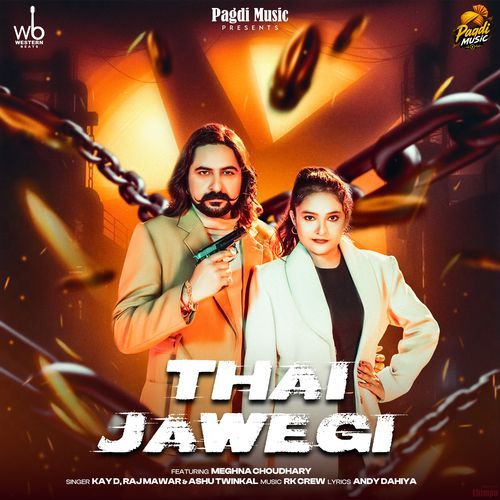 Thai Jawegi (feat. Meghna Choudhary)