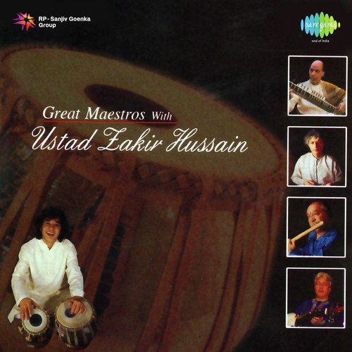 The Great Maestros With Ustad Zakir Hussain Vol. 1