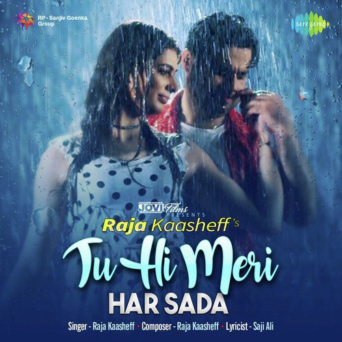 Tu Hi Meri Har Sada - Raja Kaasheff