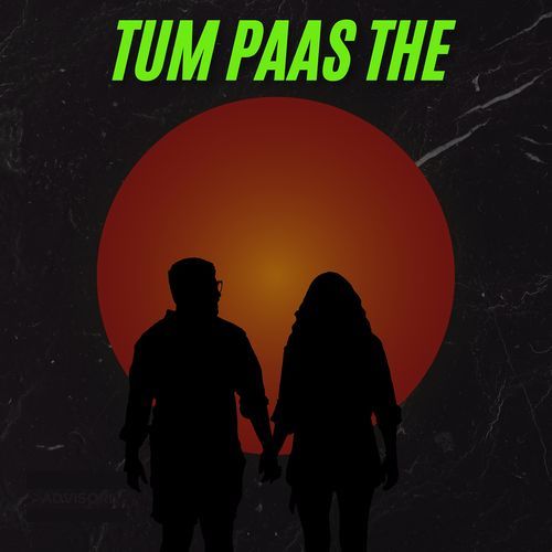 Tum Paas The