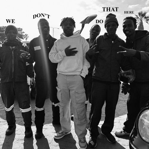 We Don't Do That Here (Freestyle)