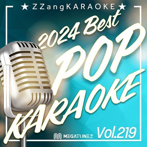 ZZang KARAOKE 2024 POP Vol.219