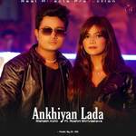 Ankhiyan Lada (ft. Roshni Shrivastava)