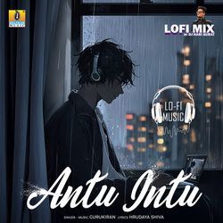 Antu Intu Lofi Mix-OhlGbh13cGA