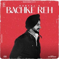 Bachke Reh-OSUtBkJaVnI