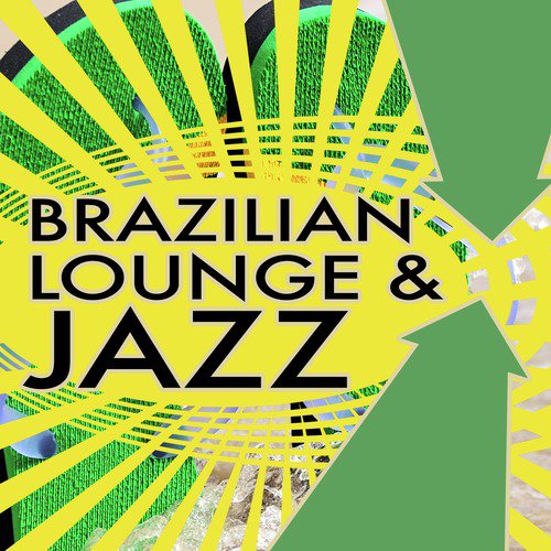 Brazilian Lounge & Jazz