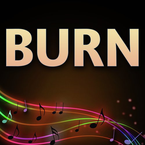 Burn (Originally Performed by Ellie Goulding) (Karaoke Version)