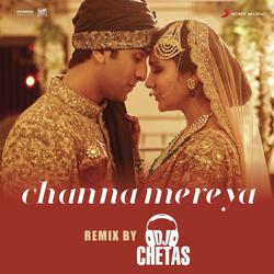 Channa Mereya (Remix By DJ Chetas) [From &quot;Ae Dil Hai Mushkil&quot;]-CT0HXixqeFI