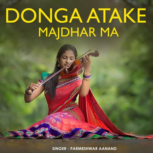 Donga Atake Majdhar Ma