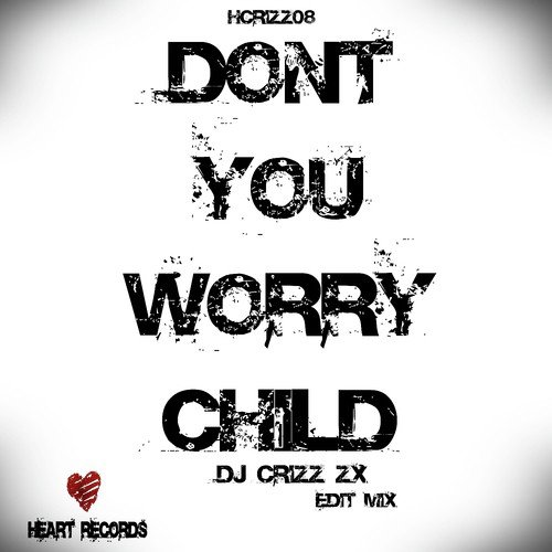 Dont You Worry Child(Edit Mix 2014)