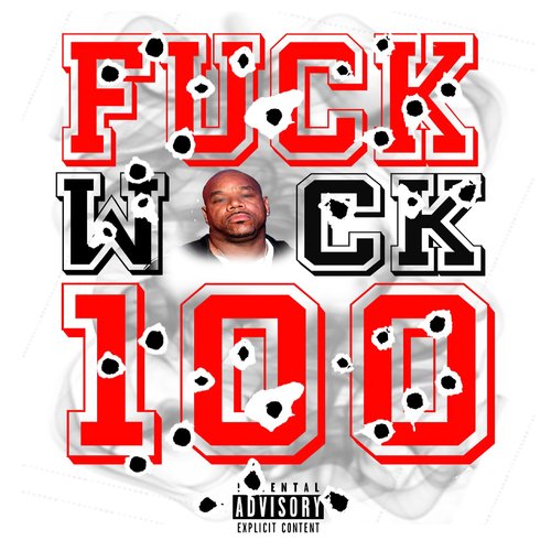 Fuck Wack100 (Diss)