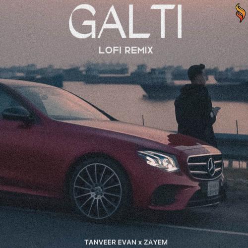 Galti (Lofi Remix)