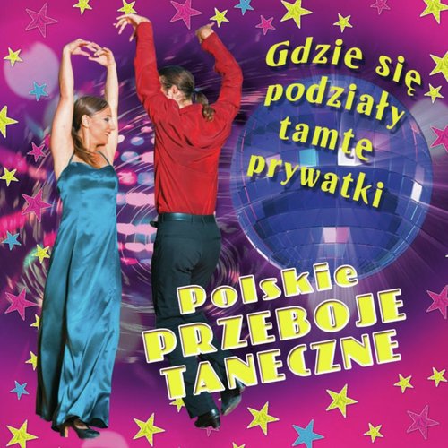 Gdzie się podziały tamte prywatki