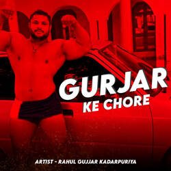 Gurjar Ke Chore-NRISSA19YHA