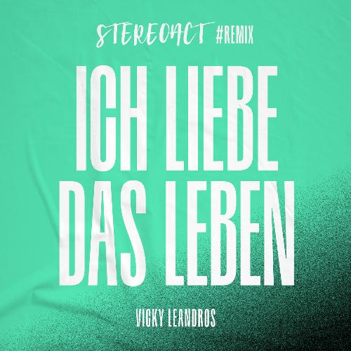 Ich liebe das Leben (Stereoact #Remix)_poster_image