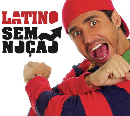 Latino - Sem Noção - Singles Exclusivos