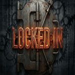 Locked In