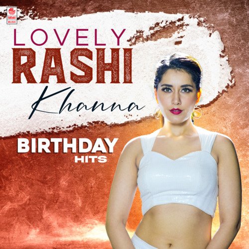 Lovely Rashi Khanna Birthday Hits
