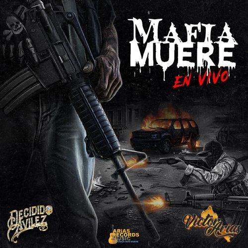 Mafia Muere (En Vivo) [feat. Victor Arias] cover art