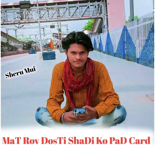 MaT Rov DosTi ShaDi Ko PaD Card