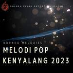 Melodi Pop Kenyalang 2023