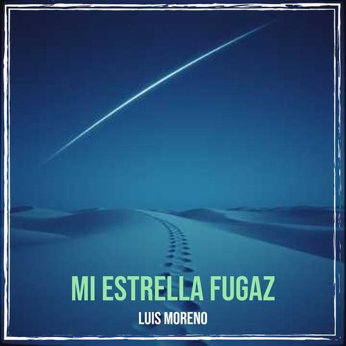 Mi Estrella Fugaz