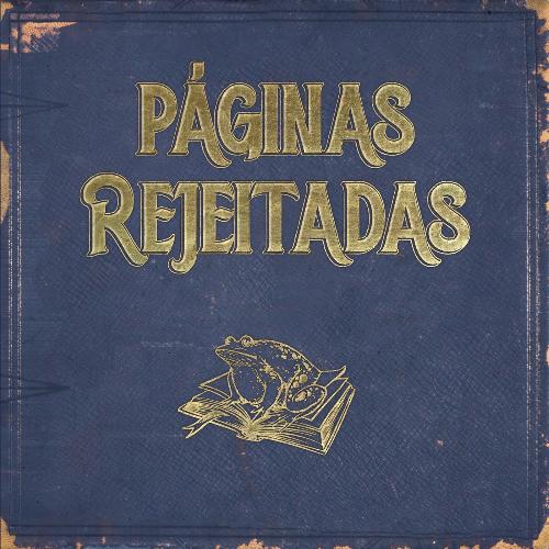 Páginas Rejeitadas (feat. Nuno Markl)