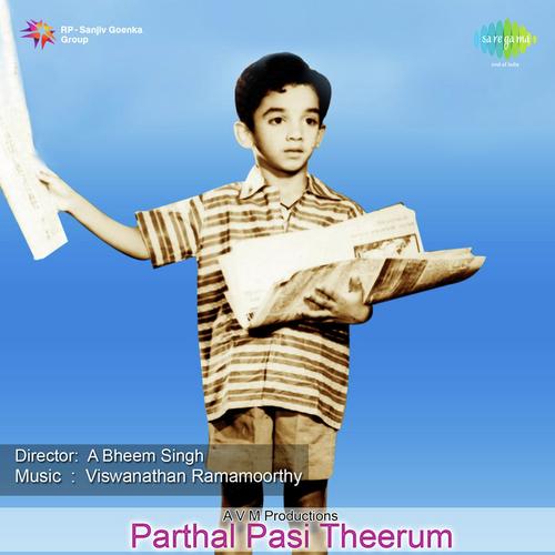 Parthal Pasi Theerum