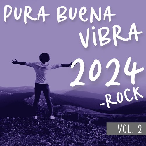 Pura Buena Vibra 2024 - Rock  Vol. 2