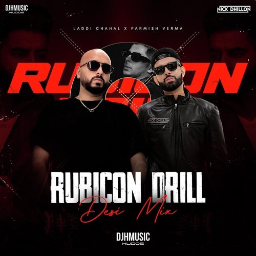 Rubicon Drill (Desi Mix)