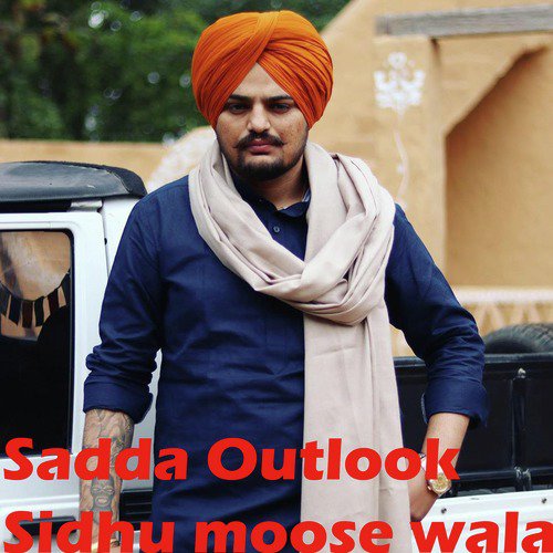 Sadda Outlook Sidhu moose wala_poster_image