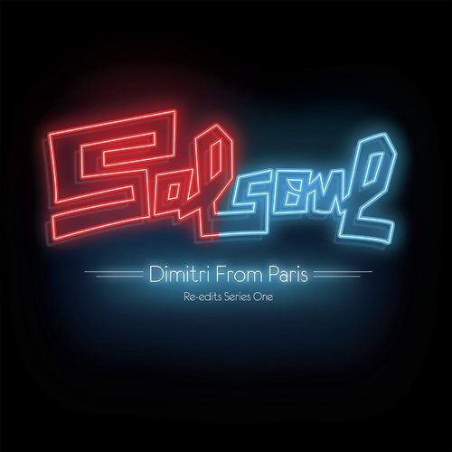 Salsoul Re-Edits Series One: Dimitri from Paris_poster_image