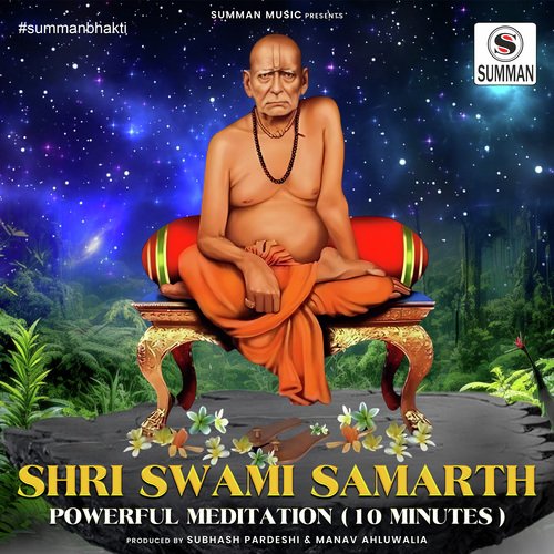 Shri Swami Samarth Meditation (10 Minutes)