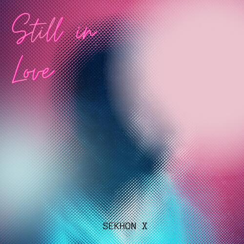 Still in Love (feat. Dyl jordaine)