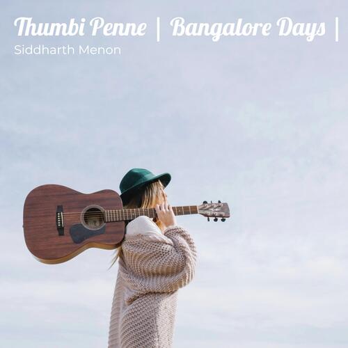 Thumbi Penne | Bangalore Days | Lofi-Remix