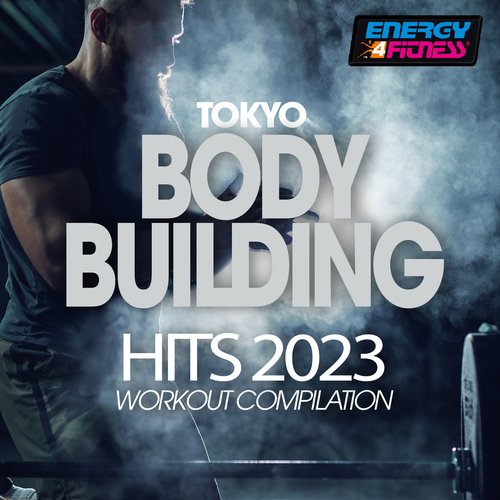 Tokyo Body Building Hits 2023 Workout Compilation