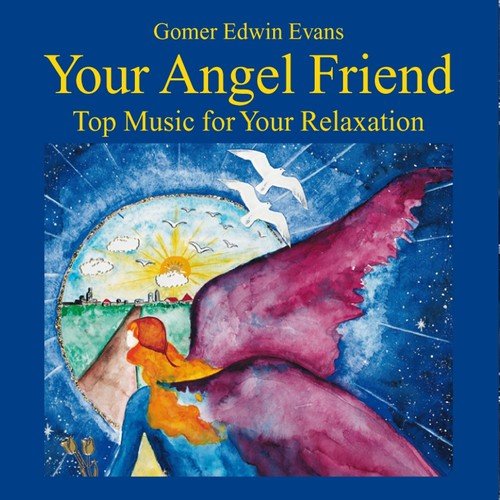 Your Angel Friend: Music for Relexation
