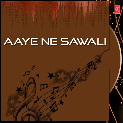 Aaye Ne Sawali