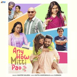 Any How Mitti Pao (Title Track) (From &quot;Any How Mitti Pao&quot;)-PxguCRlVYWc