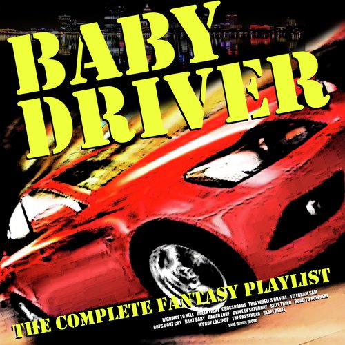 Love To Love You Baby Song Download From Baby Driver The Complete Fantasy Playlist Jiosaavn