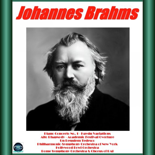 Brahms: Piano Concerto No. 1 - Haydn Variations - Alto Rhapsody - Un Requiem Tedesco