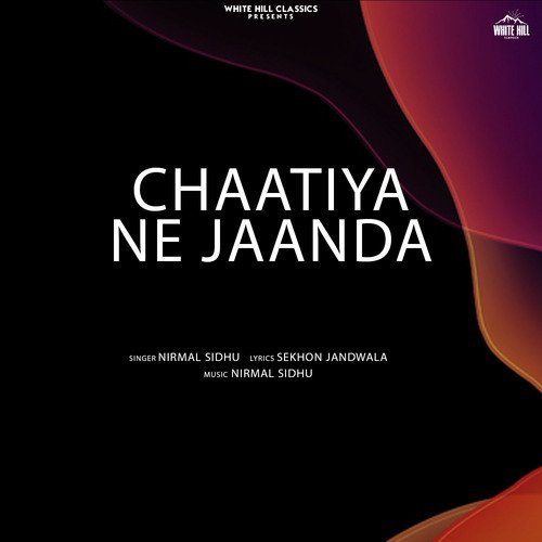 Chaatiya Ne Jaanda