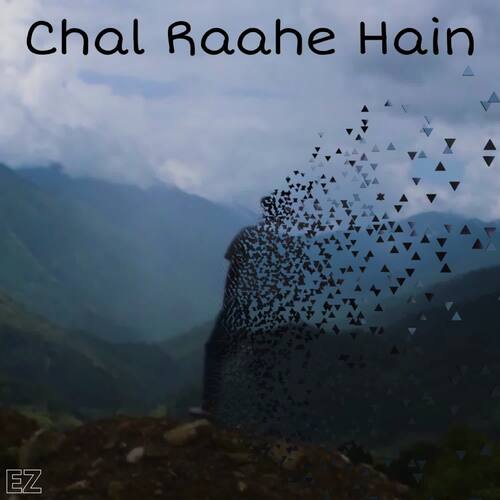 Chal Raahe Hain