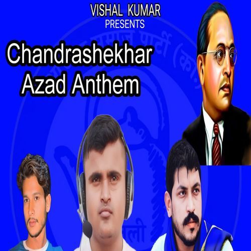 Chandrashekhar Azad Anthem