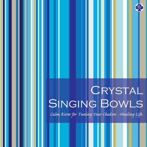 Crystal Singing Bowls & Calm River for Tuning Your Chakra