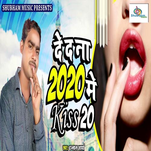 De Da Na 2020 Me Kiss 20