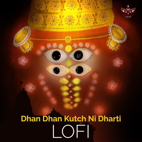 Dhan Dhan Kutch Ni Dharti (Lofi)